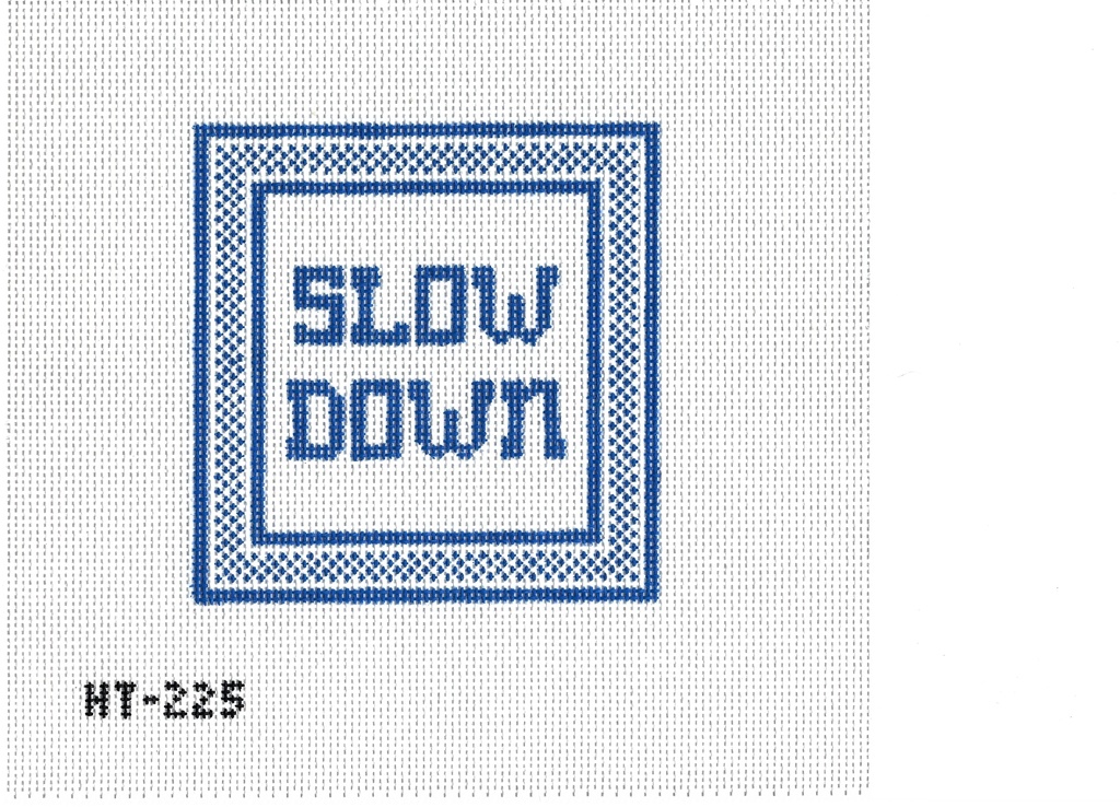 Slow Down