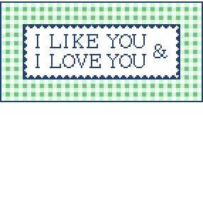 I Like You & I Love You Sign 