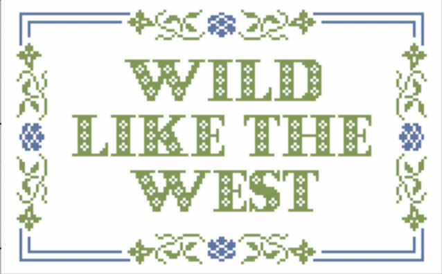 Wild like the West