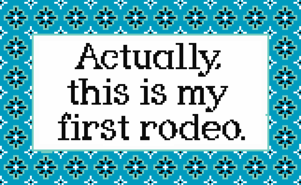 First Rodeo