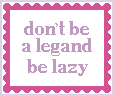 Lazy Legend